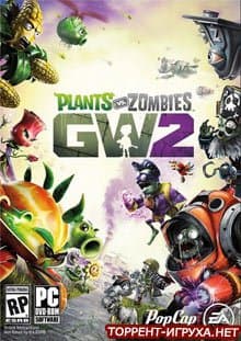 скачать plants vs zombies garden 2 warfare торрент